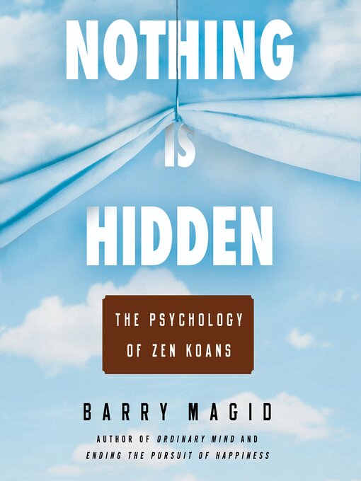 Title details for Nothing Is Hidden by Barry Magid - Available